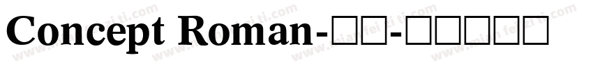 Concept Roman-常规字体转换